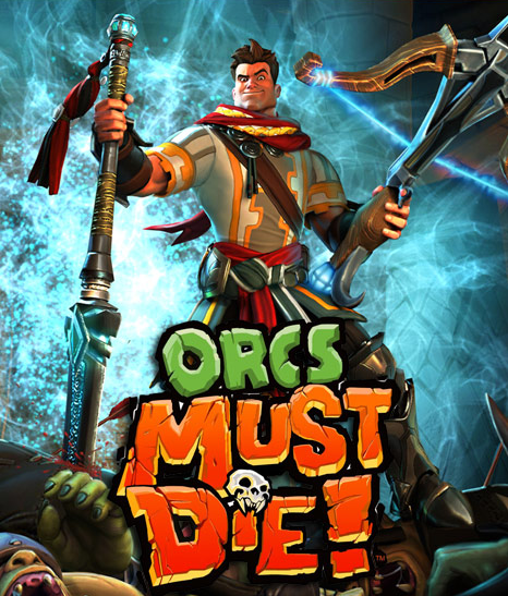 Orcs Must Die